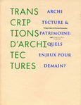 TRANSCRIPTIONS D'ARCHITECTES. ADPF 2005