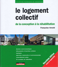 Le logement collectif/le Moniteur/F.Arnold/2005