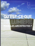 Qu'est-ce que la lumière pour les architectes? archibook. janv.2014